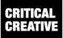 Critical Creative