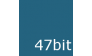 47bit